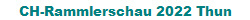 CH-Rammlerschau 2022 Thun
